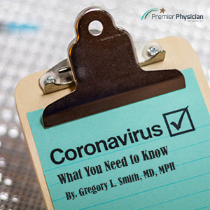 Coronavirus-What-You-Need-to-Know-Blog-Premier-Physician-Image